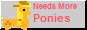 needsmoreponies.gif